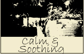 Calm & Soothing