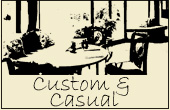 Custom & Casual